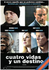 Cuatro vidas y un destino