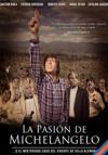 La pasión de Michelangelo