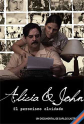 Alicia y John, el peronismo olvidado