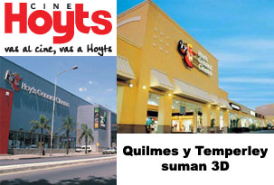 Arrancaron las 3D de Hoyts Quilmes y Temperley