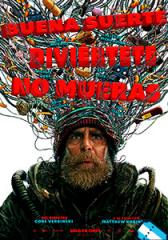 Buena suerte, diviértete, no mueras