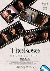 The Rose: Regresa a mí