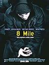 8 mile: Calle de ilusiones