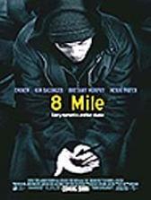 8 mile: Calle de ilusiones