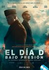 El día D: Bajo presión