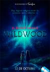 El Bosque Salvaje: Wildwood