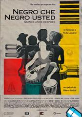 Negro che, negro usted. Quince años después