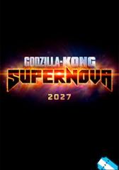 Godzilla x Kong: Supernova