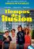 Tiempos de ilusión