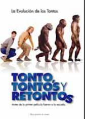 Tonto, tontos y retontos 