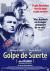 Golpe de suerte