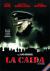 La caída
