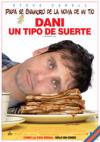 Dani un tipo de suerte