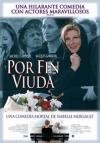 Por fin viuda