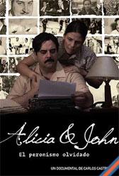 Alicia y John, el peronismo olvidado