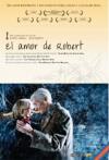 El amor de Robert