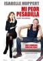 Mi peor pesadilla