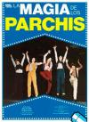 La magia de los Parchis