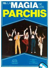 La magia de los Parchis
