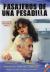 Pasajeros de una pesadilla