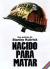 Nacido para matar