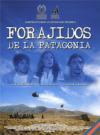 Forajidos de la Patagonia