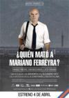 ¿Quién mató a Mariano Ferreyra?