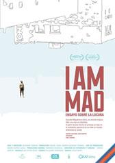 I am mad