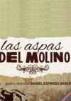 Las Aspas del Molino