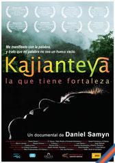 Kajianteya, la que tiene fortaleza