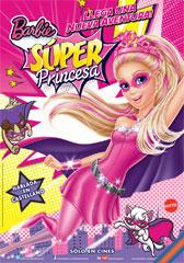 Barbie: Super princesa