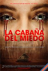 La cabaña del miedo | Cines Argentinos