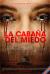La cabaña del miedo