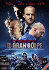 El gran golpe