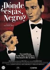 ¿Dónde estás, negro?