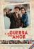 A la guerra por amor