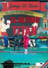 El último titán, Jorge Di Cicca