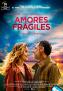 Amores frágiles
