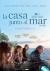 La casa junto al mar