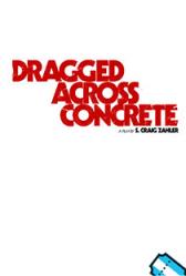 Dragged across concrete