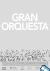 Gran orquesta