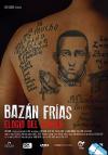 Bazán Frías, elogio del crimen