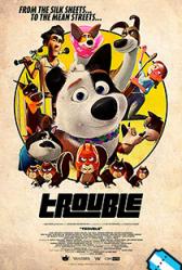 Trouble