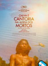 Chuva é cantoria na aldeia dos mortos