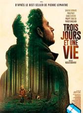 Trois jours et une vie