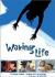 Waking life - Despertando a la vida