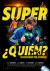 Super ¿quién?