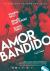 Amor bandido