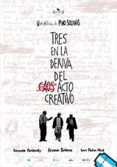 Tres en la deriva del acto creativo