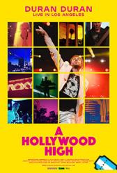 Duran Duran: A Hollywood high